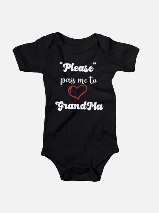 "Please" pass me to ♡ Grandma Baby Onesies